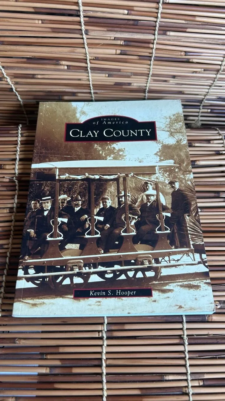 Images of America Clay County Florida Kevin Hooper Signed Paperback